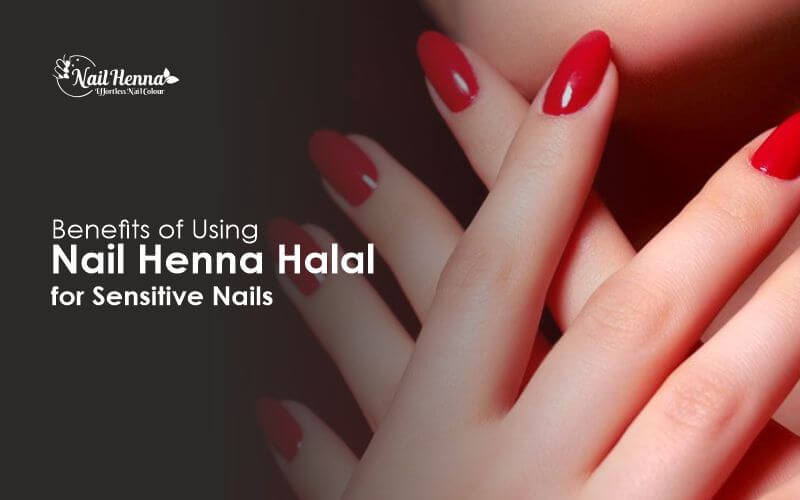 Nail Henna Halal for Sensitive Nails